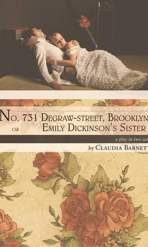 Бумажная книга «No. 731 Degraw-street, Brooklyn, or Emily Dickinson’s Sister», автор Клаудия Барнетт - фото №1