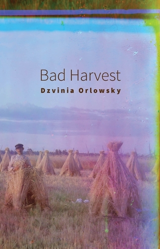 Паперова книга «Bad Harvest», автор Дзвіня Орловськи - фото №1