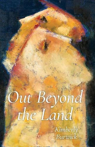 Бумажная книга «Out Beyond the Land», автор Кимберли Бурвик - фото №1