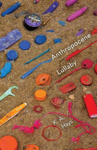 Бумажная книга «Anthropocene Lullaby», автор К. А. Хейс - фото №1