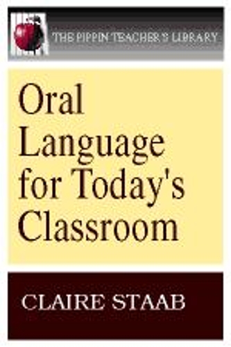 Паперова книга «Oral Language for Today's Classroom», автор Клер Стааб - фото №1