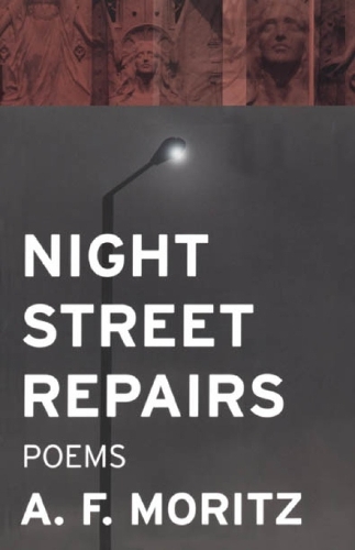 Бумажная книга «Night Street Repairs: Poems», автор А.Ф. Мориц - фото №1