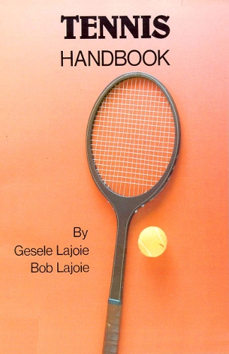 Паперова книга «Tennis Handbook», автор Ґезель/Боб Ладжой - фото №1