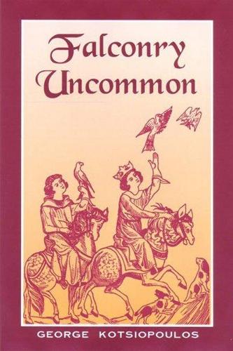 Бумажная книга «Falconry Uncommon», автор Джордж Коциопулос - фото №1