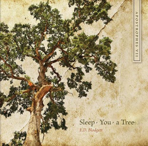 Паперова книга «Apostrophes VII: Sleep, You, a Tree», автор Е.Д. Блоджетт - фото №1
