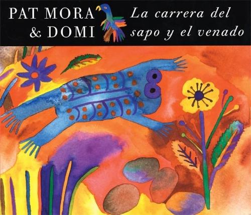 Бумажная книга «La carrera del sapo y el venado», автор Пэт Мора - фото №1