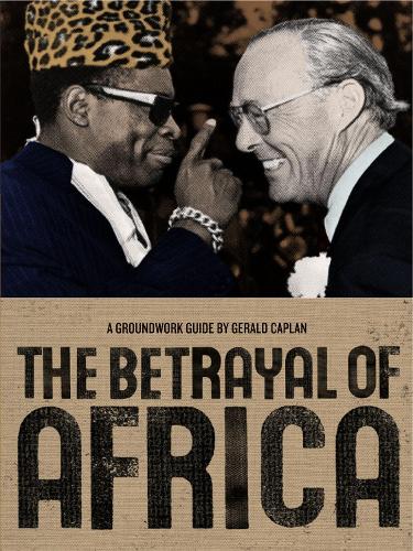 Бумажная книга «The Betrayal of Africa», автор Джеральд Каплан - фото №1