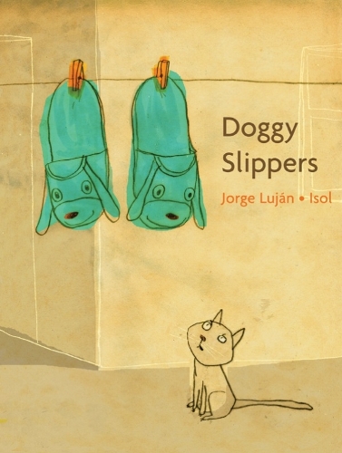 Бумажная книга «Doggy Slippers», автор Хорхе Лужн - фото №1