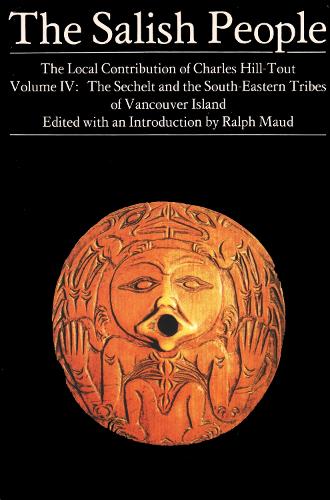 Бумажная книга «The Salish People: Volume IV: The Sechelt and South-Eastern Tribes of Vancouver Island», автор Чарльз Хилл-Таут - фото №1