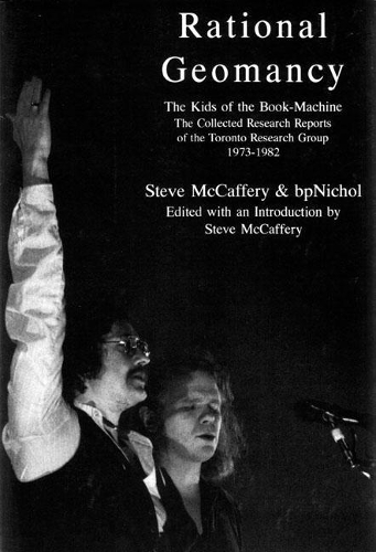 Бумажная книга «Rational Geomancy: The Kids of the Book-Machine, The Collected Research Reports of the Toronto Research Group, 19731982», авторов Стив Маккафери, бп Никол - фото №1
