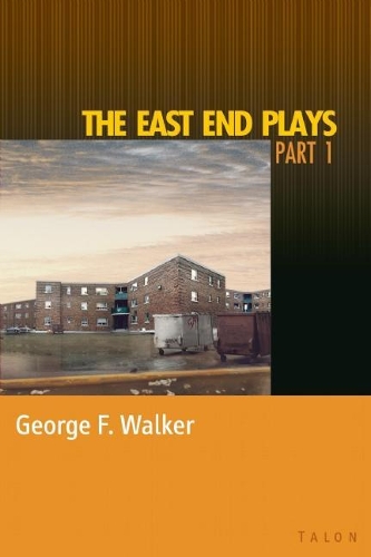 Бумажная книга «The East End Plays: Part 1», автор Джордж Ф. Уокер - фото №1