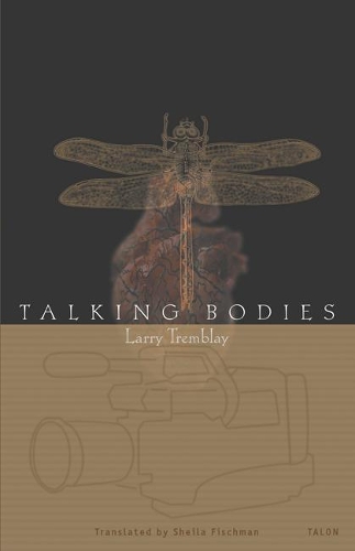 Бумажная книга «Talking Bodies», автор Ларри Тремблей - фото №1