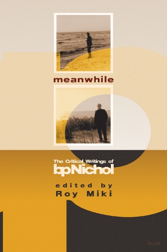 Паперова книга «Meanwhile: The Critical Writings of bpNichol», автор бп Нікол - фото №1
