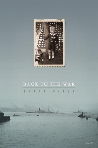 Бумажная книга «Back to the War», автор Фрэнк Дэйви - фото №1