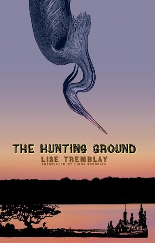 Бумажная книга «The Hunting Ground», автор Лиза Тремблей - фото №1