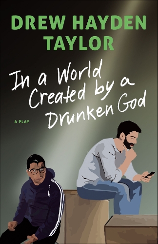 Бумажная книга «In a World Created by a Drunken God», автор Дрю Хейден Тейлор - фото №1