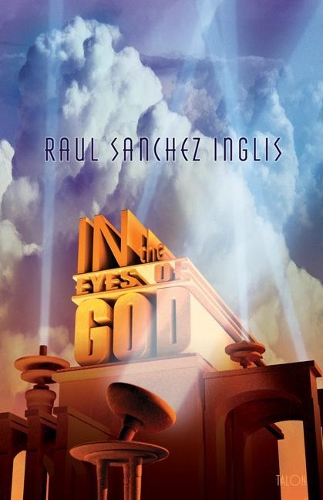 Паперова книга «In the Eyes of God», автор Рауль Санчес Інгліс - фото №1