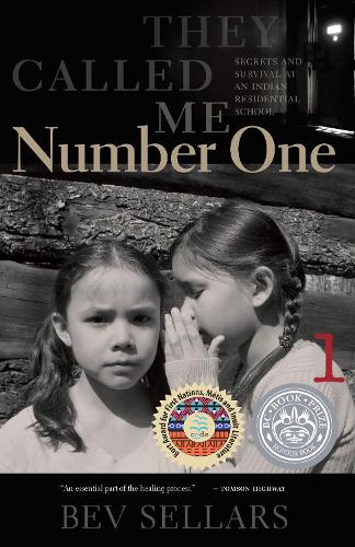 Бумажная книга «They Called Me Number One: Secrets and Survival at an Indian Residential School», автор Бев Селларс - фото №1