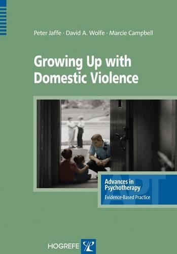 Бумажная книга «Growing Up with Domestic Violence», авторов Дэвид А. Вульф, Марси Кэмпбелл, Питер Г. Джаффе - фото №1