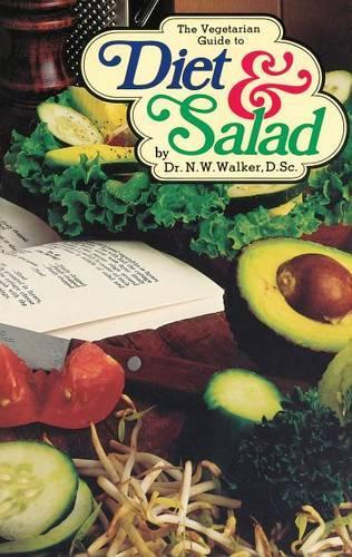 Бумажная книга «The Vegetarian Guide to Diet and Salad», автор Норман В. Уокер - фото №1