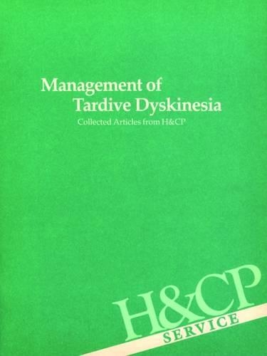 Бумажная книга «Management of Tardive Dyskinesia: Collected Articles from Hospital and Community Psychiatry», автор Американская психиатрическая ассоциация - фото №1