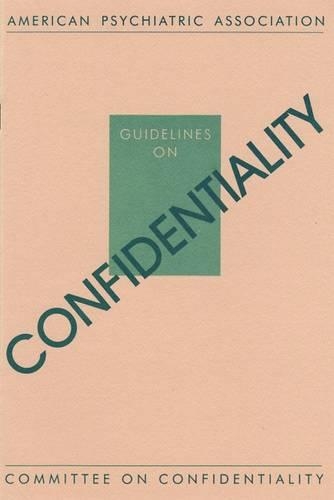 Паперова книга «Guidelines on Confidentiality», автор Американська психіатрична асоціація - фото №1