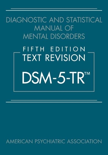 Бумажная книга «Diagnostic and Statistical Manual of Mental Disorders, Fifth Edition, Text Revision (DSM-5-TR®)», автор Американская психиатрическая ассоциация - фото №1