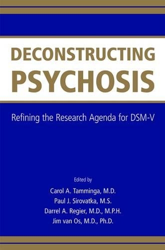 Паперова книга «Deconstructing Psychosis: Refining the Research Agenda for DSM-V», авторів Керол А. Таммінг, Даррел А. Реґ'єр, Джим ван Ос, Пол Дж. Сіроватка - фото №1