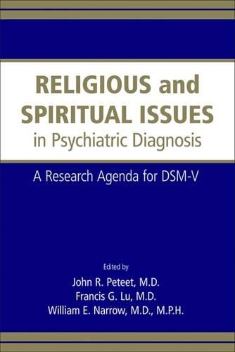 Паперова книга «Religious and Spiritual Issues in Psychiatric Diagnosis: A Research Agenda for DSM-V», авторів Френсіс Г. Лу, Джон Р. Піт, Вільям Е. Нэрроу - фото №1