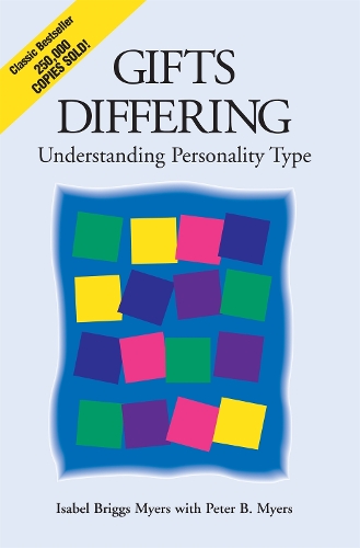 Бумажная книга «Gifts Differing: Understanding Personality Type - The original book behind the Myers-Briggs Type Indicator (MBTI) test», авторов Изабель Бриггс Майерс, Питер Б. Майерс - фото №1