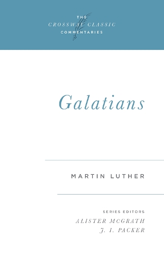 Бумажная книга «Galatians», автор Мартин Лютер - фото №1