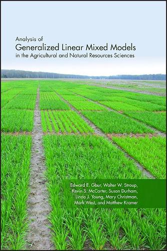 [object Object] «Analysis of Generalized Linear Mixed Models in the Agricultural and Natural Resources Sciences», авторов Эдвард Э. Гбур, Кевин С. Маккартер, Линда Дж. Янг, Марк Уэст, Мэри Кристман, Сьюзен Дарем, Уолтер В. Строуп - фото №1