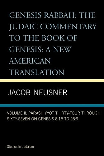 [object Object] «Genesis Rabbah: Parashiyyot 34-67 on Genesis 8:15 to 28:9», автор Джейкоб Нойснер - фото №1