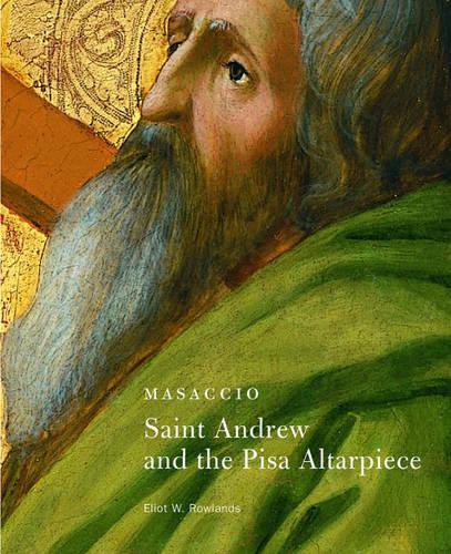 Паперова книга «Masaccio – Saint Andrew and the Pisa Altarpiece», автор Роулендс - фото №1