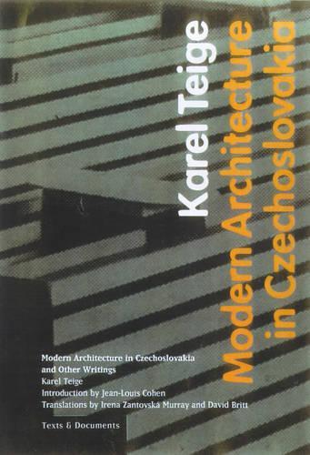 [object Object] «Modern Architecture in Czechoslovakia and Other Writings», автор Тейге - фото №1