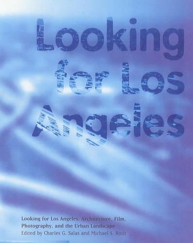 Бумажная книга «Looking for Los Angeles – Architecture, Film, Photography and the Urban Landscape», автор Салас - фото №1