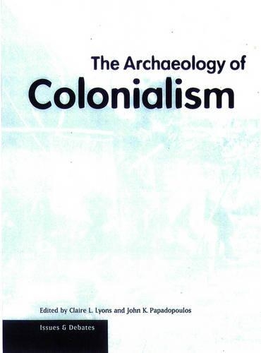 Бумажная книга «The Archarology of Colonialism», автор Лайонс - фото №1