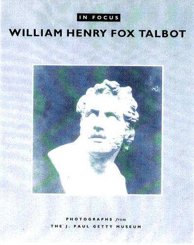 Бумажная книга «In Focus: William Henry Fox Talbot – Photographs From the J.Paul Getty Museum», автор Шааф - фото №1