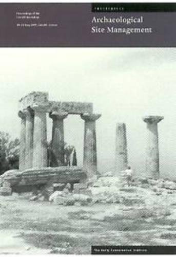 Бумажная книга «Management Planning for Archaeological Site – Proceedings of the Corinth Workshop», автор Тевтонико - фото №1