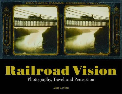 Бумажная книга «Railroad Vision – Photography, Travel, and Perception», автор Лайден - фото №1