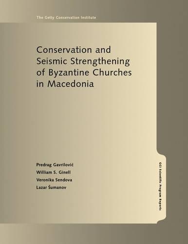 Бумажная книга «Conservation and Seismic Strengthening of Byzantine Churches in Macedonia», автор Гаврилович - фото №1