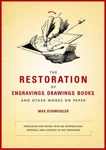 Бумажная книга «The Restoration of Engravings, Drawings, Books, and Other Works on Paper», автор Швайдлер - фото №1