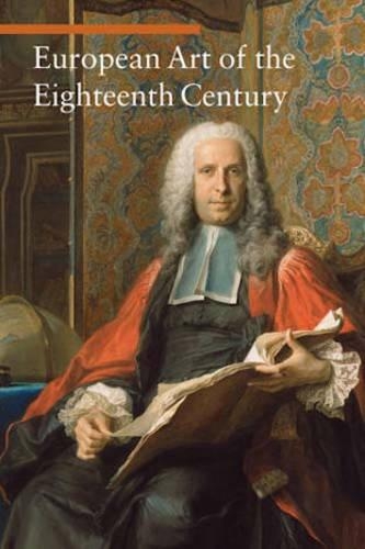 Бумажная книга «european Art of the Eighteenth Century», автор Тарабра - фото №1