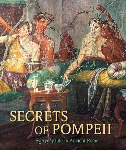 Бумажная книга «Secrets of Pompeii – Everyday Life in Ancient Rome», автор Де Альбентис - фото №1
