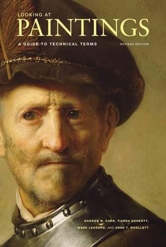 Бумажная книга «Looking at Paintings – A Guide to Technical Terms,  Revised Edition», автор Доэрти - фото №1