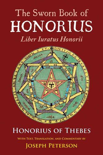 Бумажная книга «The Sworn Book of Honorius: Liber Iuratus Honorii», автор Гонорий из Фив - фото №1