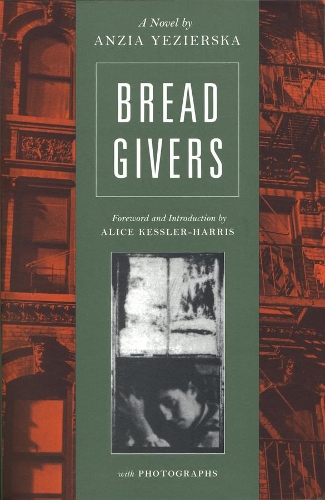 Бумажная книга «Bread Givers: A Novel», автор Анзя Езиерская - фото №1