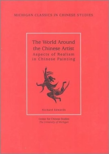 Бумажная книга «The World around the Chinese Artist: Aspects of Realism in Chinese Painting», автор Ричард Эдвардс - фото №1