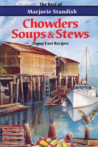 Паперова книга «Chowders, Soups, and Stews», автор Марджорі Стендіш - фото №1