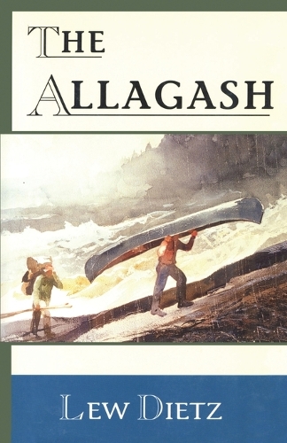 Бумажная книга «The Allagash», автор Лью Дитц - фото №1